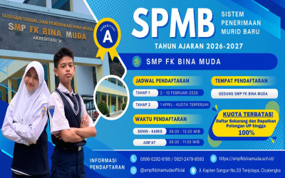 SPMB SMP FK Bina Muda Tahun Pelajaran 2026-2027
